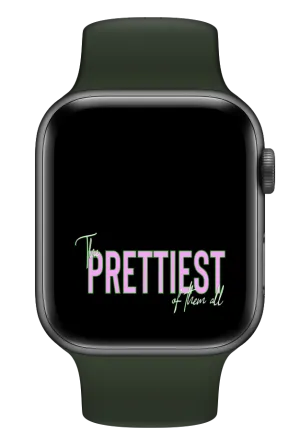 Prettiest of them All Smartwatch Wallpaper